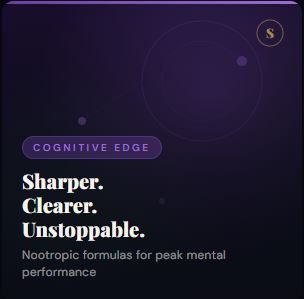 Cognitive Edge / Nootropics